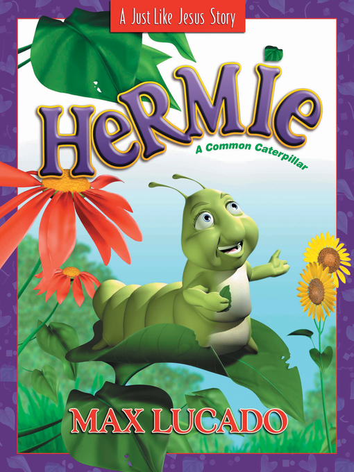 Title details for Hermie, a Common Caterpillar by Max Lucado - Available